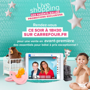 live streaming puériculture Carrefour